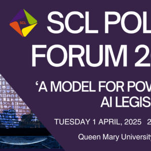 SCL Policy Forum 2025: a model for powerful AI legislation